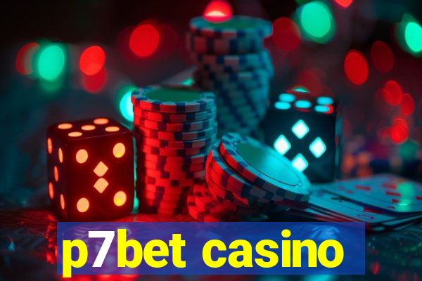 p7bet casino